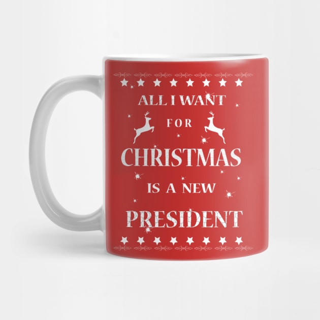 All I Want For Christmas is A New President T-Shirt by arifStyle